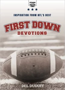 First Down Devotions: Inspiration from the NFL's Best (Stars of the Faith, 2) 