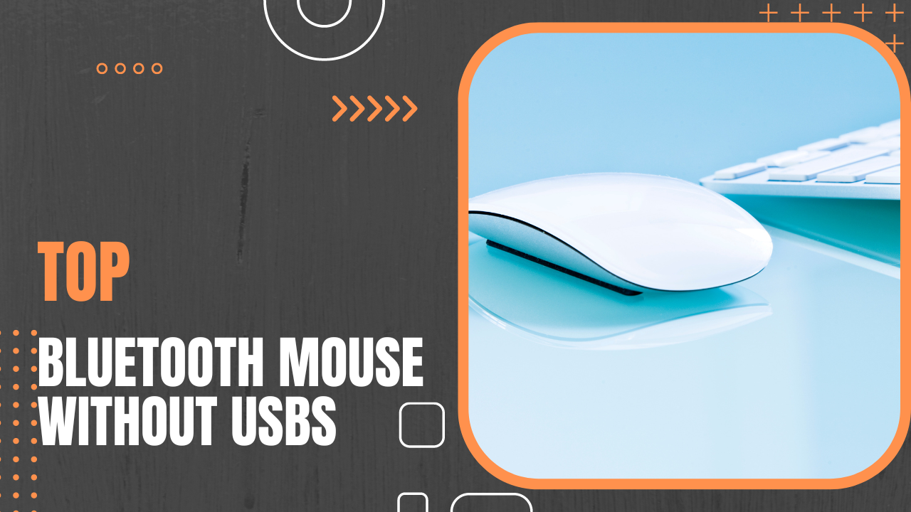 The Best Bluetooth Mice Without USBs in 2023