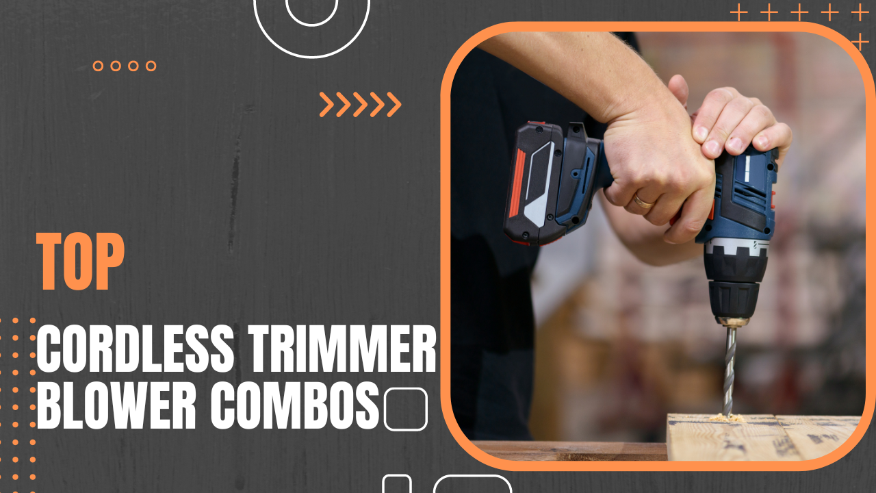 The Best Cordless Trimmer and Blower Combos for Yardwork in 2023