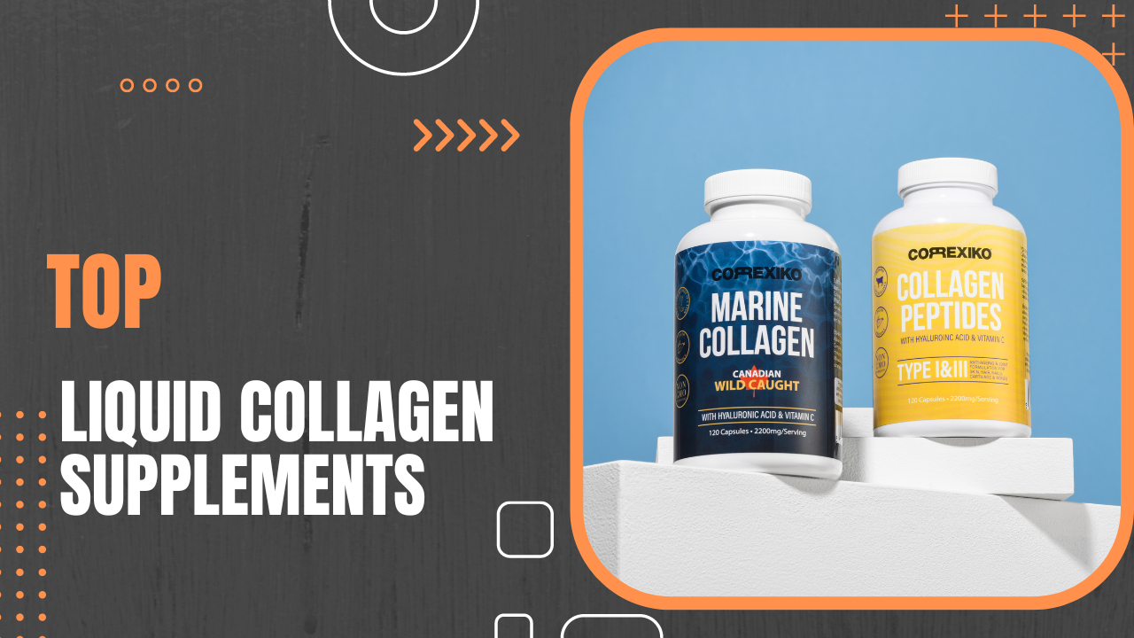 Top 04 Liquid Collagen Supplements