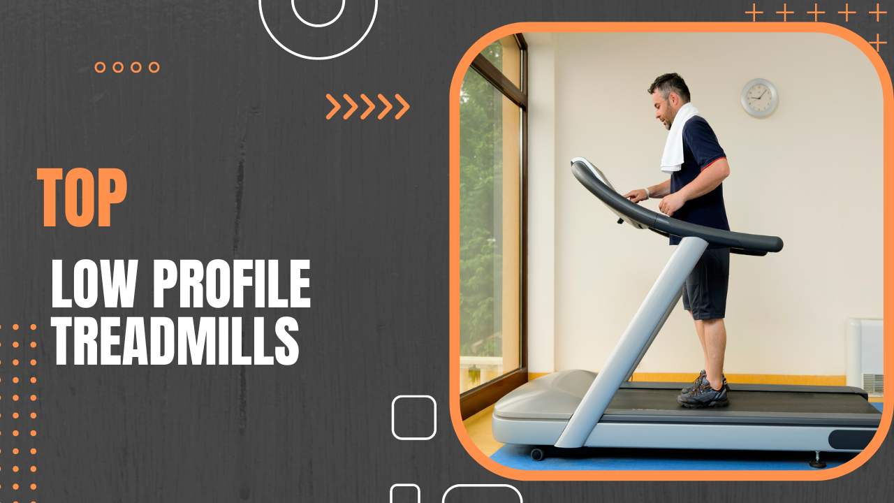 The Best Low Profile Treadmills for Apartments and Small Spaces in 2023